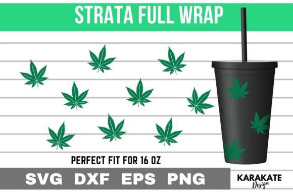 Cannabis 16 Oz Strata Cup Wrap SVG Graphics & Crafts