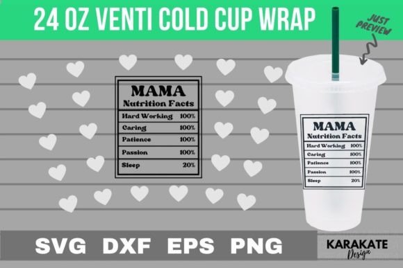 Mama Nutrition, 24 Oz Venti Cup Wrap SVG: A Designer Review